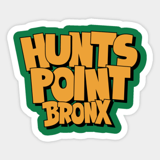 Hunts Point Bronx NYC: Bold Block Letter Comic Style Sticker